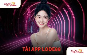 ​Tải App LODE88