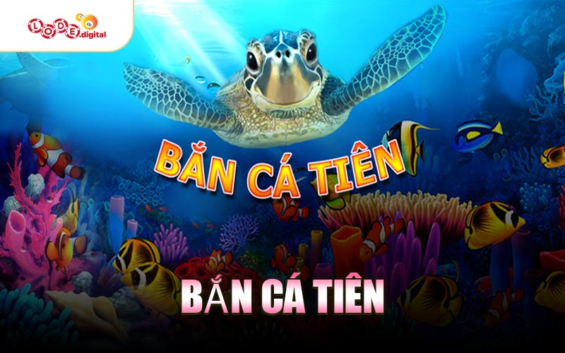 Bắn Cá Tiên